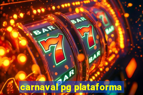 carnaval pg plataforma